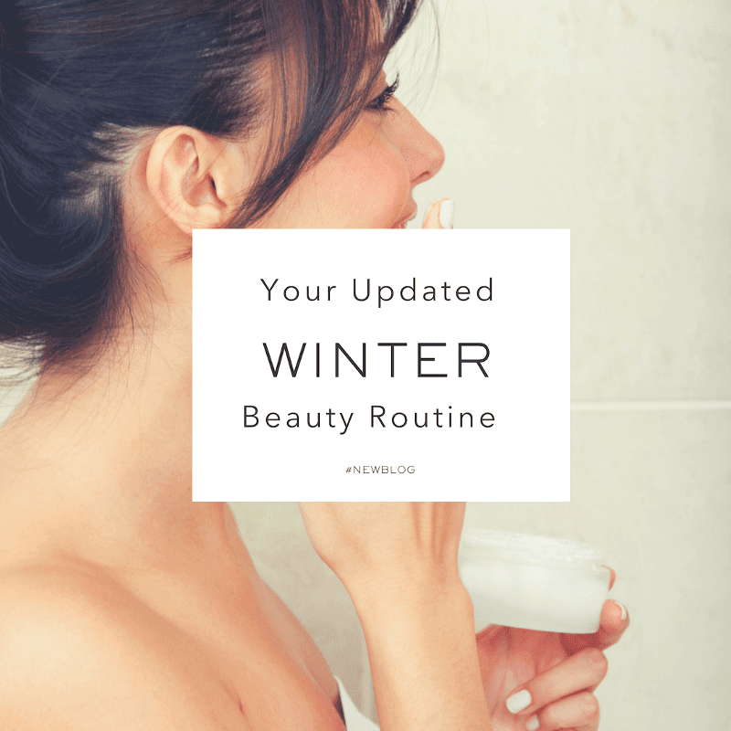 Hello Winter! Update Your Beauty Routine With These Easy Tips